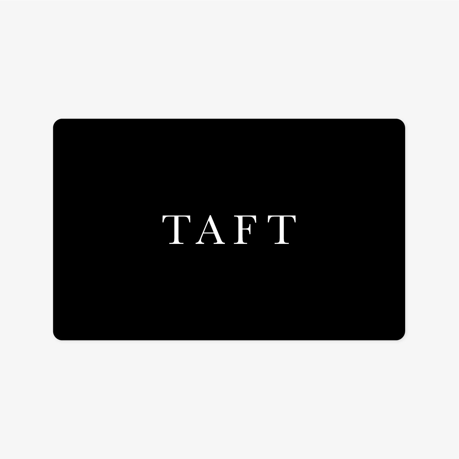 TAFT Gift Card in Black